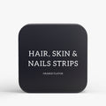 Hair, Skin and Nails Strips